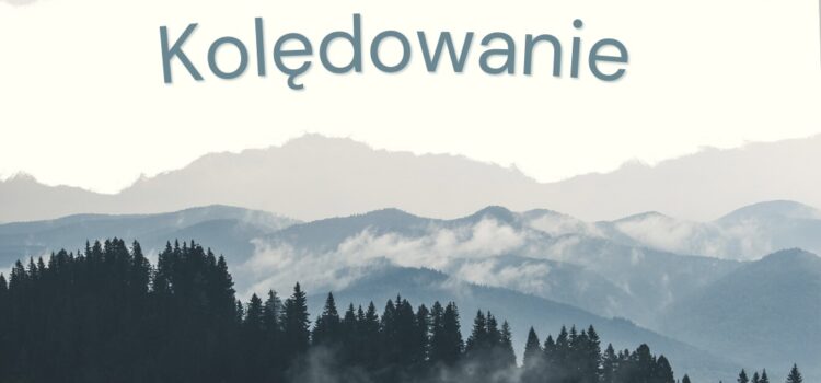 Kolędowanie po góralsku – zapraszamy