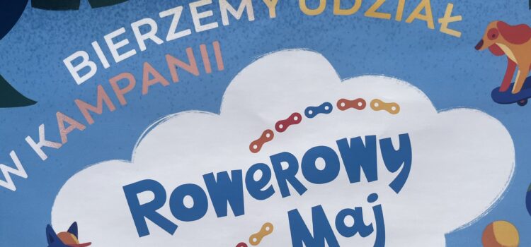 Kampania Rowerowy Maj