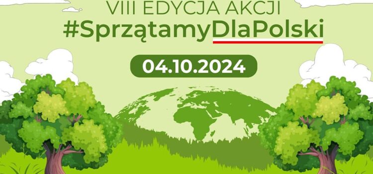 #Sprzątamy dla Polski